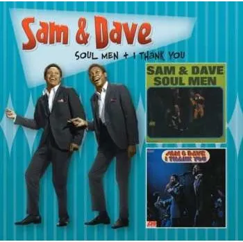 Zahraniční hudba 2CD Sam & Dave: Soul Men + I Thank You 2025