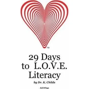 29 Days to L.O.V.E. Literacy - Caro Childs