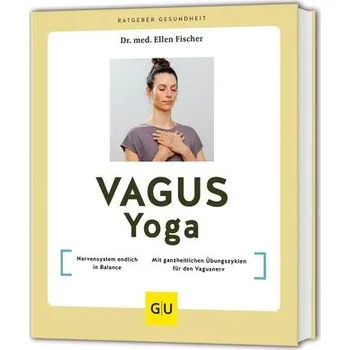 Vagus-Yoga - Fischer, Ellen