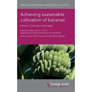Příroda Achieving Sustainable Cultivation of Bananas Volume 1