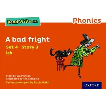 Cizí jazyk Read Write Inc. Phonics: A Bad Fright (Orange Set 4 Storybook 3) - Munton, Gill