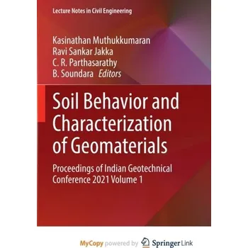 Soil Behavior and Characterization of Geomaterials