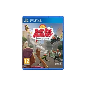 Hra pro PlayStation 4 Just Die Already (PS4)
