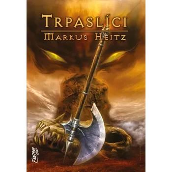 Heitz Markus Trpaslíci 1: Trpaslíci (5. vydání)