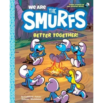 We Are the Smurfs: Better Together! (We Are the Smurfs Book 2) - Peyo