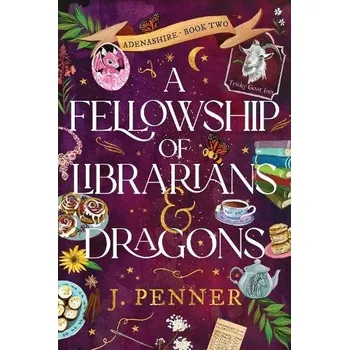 Cizojazyčná kniha Fellowship of Librarians & Dragons - Penner, J.