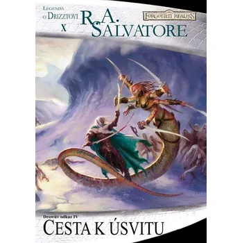 Salvatore R.A. Forgotten Realms - Cesta k úsvitu (dotisk)
