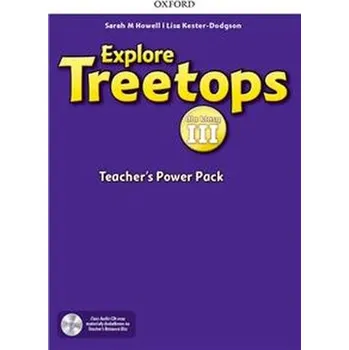 EXPLORE TREETOPS dla klasy III. Teacher’s Power Pack & Classroom