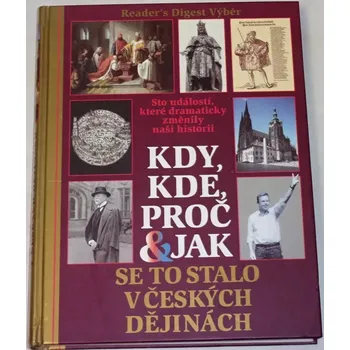 Encyklopedie Kdy, kde, proč a jak se to stalo v Českých dějinách