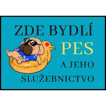 Plechová cedule Plechová cedulka – Zde bydlí pes Provedení: Dibond: 20 x 15 cm