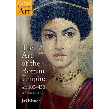 Cizí jazyk Art of the Roman Empire - Elsner, Jas (, Professor of Late Antique Art, University of Oxford)
