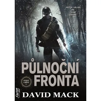Mack Alan David Temné umění 1 - Půlnoční fronta