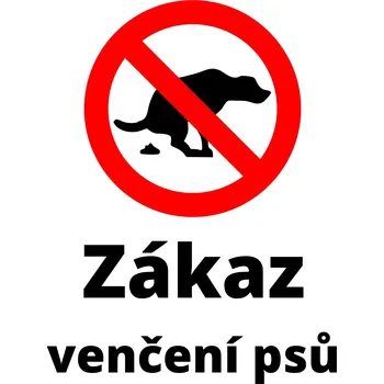 Plechová cedule Plechová cedulka – Zákaz venčení psů Provedení: Hliník: 30 x 20 cm