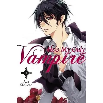 Cizí jazyk He's My Only Vampire, Vol. 1 - Shouoto, Aya
