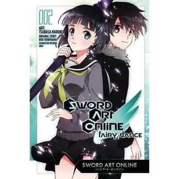 Sword Art Online: Fairy Dance, Vol. 2 (Manga) - Kawahara, Reki