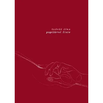 Poezie Papilární linie - Tadeáš Šíma