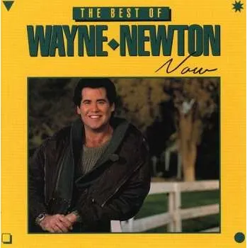 Zahraniční hudba CD Wayne Newton: The Best Of Wayne Newton Now 1990
