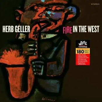 Zahraniční hudba LP Herb Geller: Fire In The West 2024
