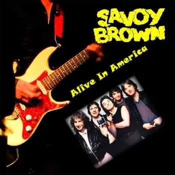 Zahraniční hudba CD Savoy Brown: Alive In America 2023