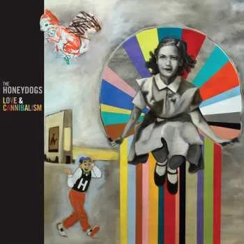 Zahraniční hudba CD Honeydogs: Love & Cannibalism 2016