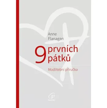 Duchovní literatura 9 prvních pátků (Modlitební příručka)