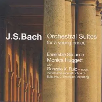 Zahraniční hudba CD Johann Sebastian Bach: Orchestral Suites For A Young Prince 2019