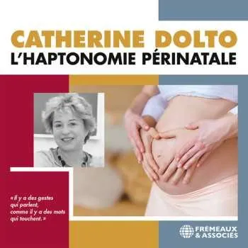 Zahraniční hudba CD Catherine Dolto: L'Haptonomie Périnatale 2020