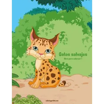 Učebnice Gatos salvajes libro para colorear 1 – Nick Snels (ES)