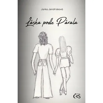 Láska podle Párala Jarka Jendrisková