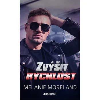 Zvýšit rychlost - Melanie Moreland