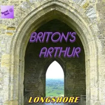 Zahraniční hudba CD Longshore: Briton's Arthur / O.s.t. 2024