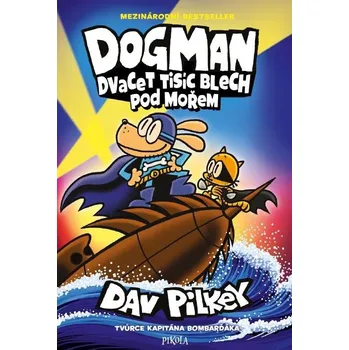 Dogman: Dvacet tisíc blech pod mořem -…