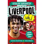 Fotbalové superhvězdy: Liverpool válí - Simon Mugford, Dan Green (2024, brožovaná)