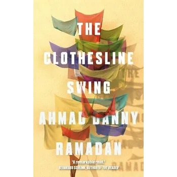 Cizojazyčná kniha Clothesline Swing - Ramadan, Ahmad Danny