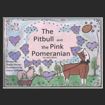 Cizojazyčná kniha Pitbull and the Pink Pomeranian - Stories, Seajay