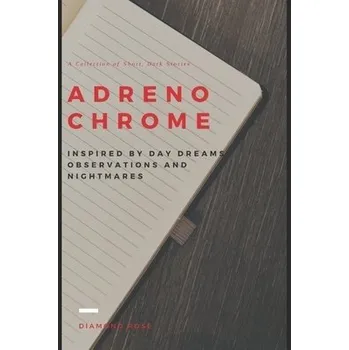 Cizojazyčná kniha Adrenochrome - Rose, Diamond