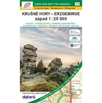 Krušné hory - Erzgebirge, západ 1 : 25 000 (Chodov, Horní Blatná, Johanngeorgenstat, Klingenthal, Kraslice, Luby, Nejdek, Nová Role, Rotava) / 113 Turistické mapy pro každého - Geodézie On Line