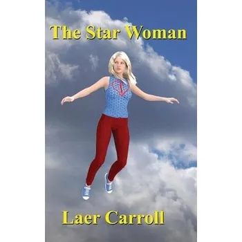 Nestandardní parfém Star Woman - Carroll, Laer