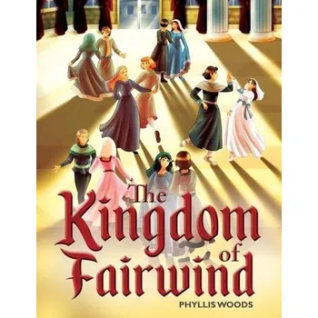 Cizojazyčná kniha Kingdom of Fairwind - Woods, Phyllis