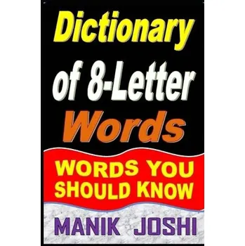Cizojazyčná kniha Dictionary of 8-Letter Words - Joshi, Manik