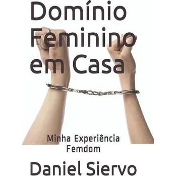 Cizojazyčná kniha Dominio Feminino em Casa - Siervo, Daniel