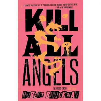 Cizojazyčná kniha Kill All Angels - Brockway, Robert