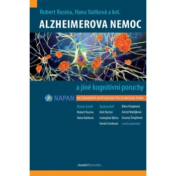 Alzheimerova nemoc a jiné kognitivní poruchy - Robert Rusina, Hana Vaňková