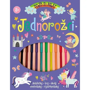 Pojď si hrát: Jednorožci - Amanda Lott (2024, pevná)