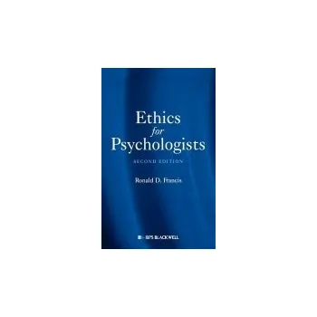 Cizí jazyk Ethics for Psychologists - Francis, Ronald D. (Monash University, Australia)