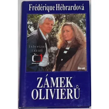 Hérbrardová Frédérique - Zámek Olivierů