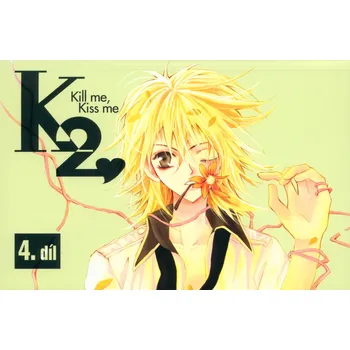 Komiks pro dospělé K2 4. díl: Kill me, Kiss me - Young-Yuu Lee (2009, brožovaná)