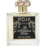 Roja Parfums A Midsummer Dream EDP 100 ml UNISEX