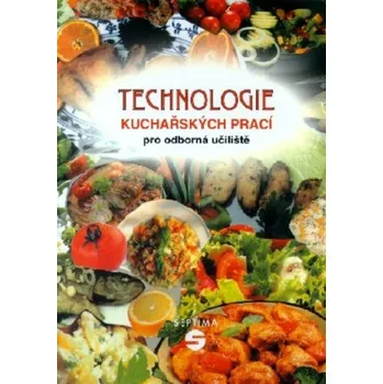 Technologie kuchařských prací pro odborná učiliště