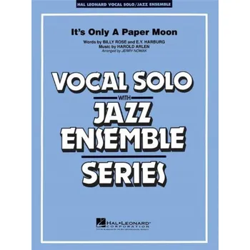 Harold Arlen: It's Only a Paper Moon (noty pro jazzový orchestr+zpěv, party, partitura)